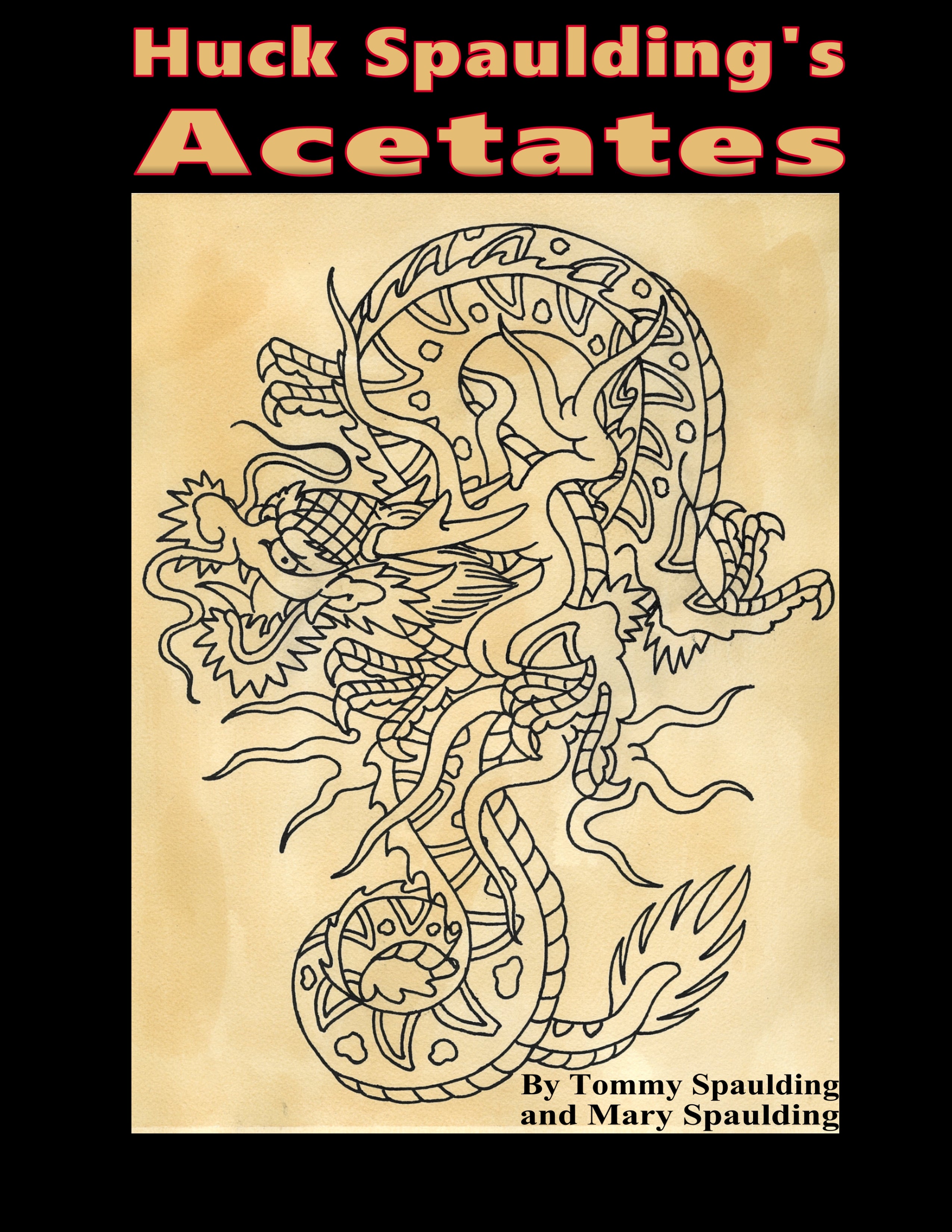 Huck Spaulding's Acetates Huck Spaulding Books